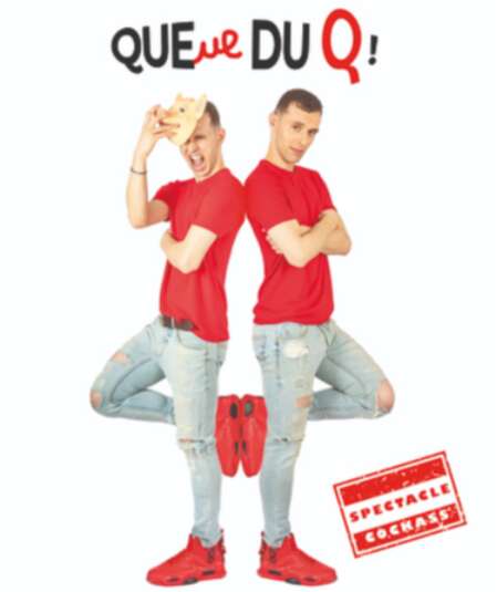 Affiche du spectacle Queue du Q !