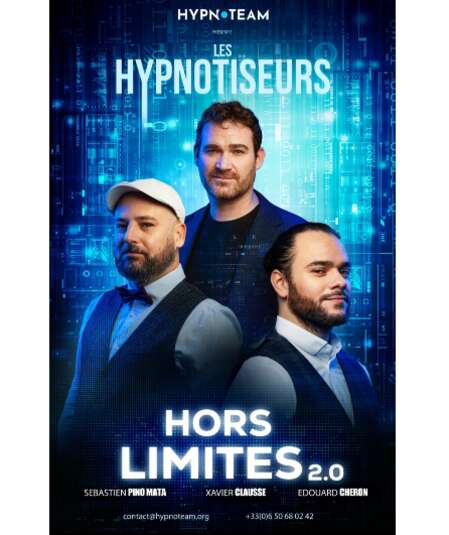 Affiche du spectacle Les hypnotiseurs ''Hors Limites 2.0''