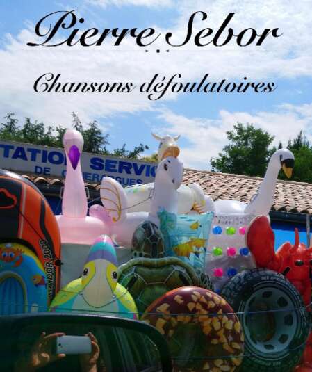 Affiche du spectacle Pierre Sebor - Chansons défoulatoires