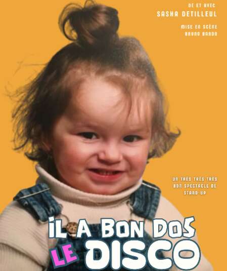 Affiche du spectacle Il a bon dos le disco