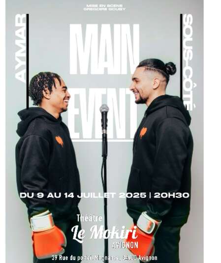 Affiche du spectacle Main Event