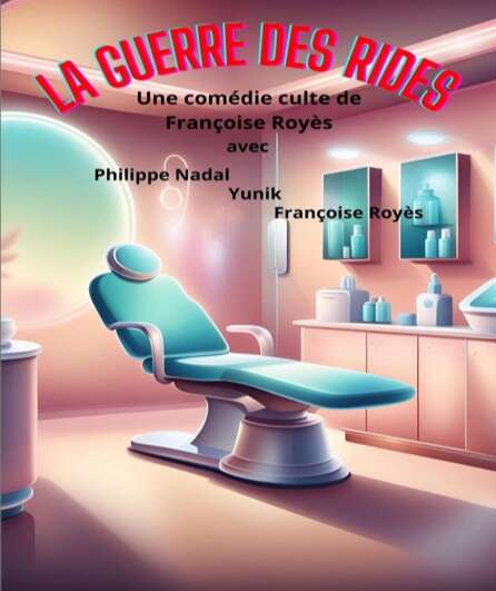 Affiche du spectacle La guerre des rides