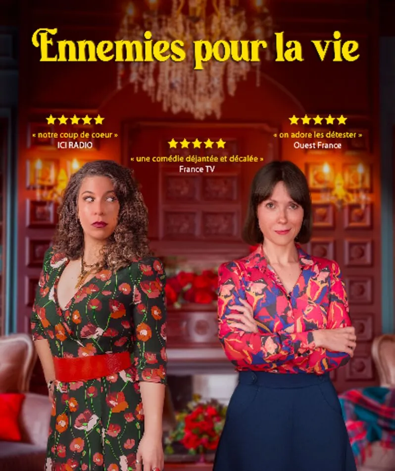 Affiche du spectacle Ennemies pour la vie