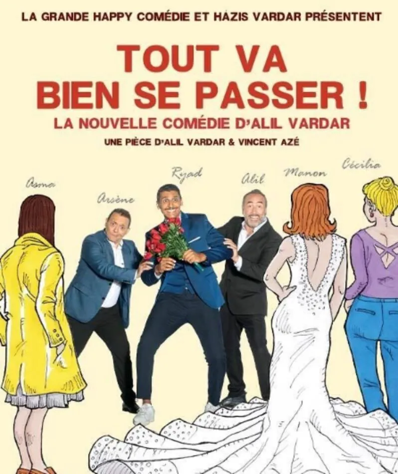 Affiche du spectacle Tout va bien se passer !