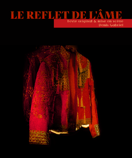 Affiche du spectacle Le Reflet de l'Âme
