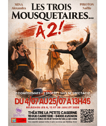 Affiche du spectacle Les Trois Mousquetaires...à 2!