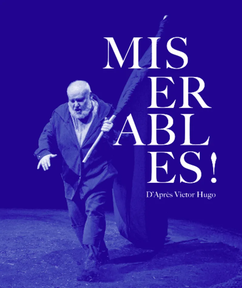 Affiche du spectacle Misérables !
