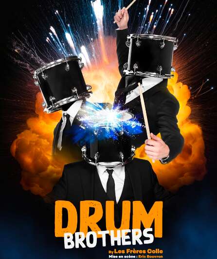 Affiche du spectacle Drum Brothers par les Frères Colle