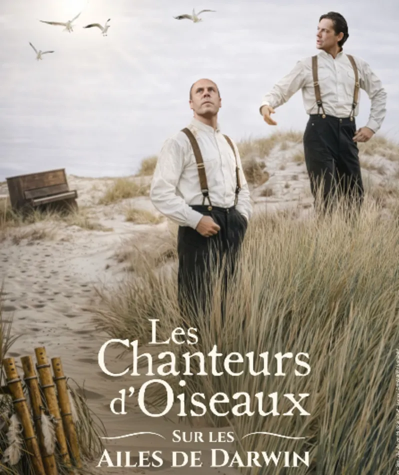 Affiche du spectacle Les Chanteurs d'Oiseaux - Sur les ailes de Darwin