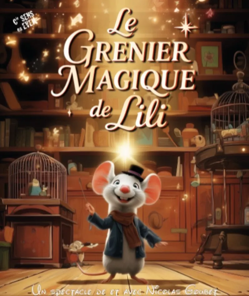 Affiche du spectacle Le grenier magique de Lili