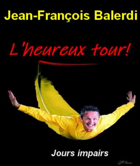 Affiche du spectacle L'Heureux Tour