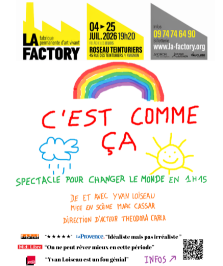 Affiche du spectacle C'est comme ça : spectacle pour changer le monde