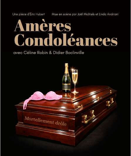 Affiche du spectacle Amères condoléances