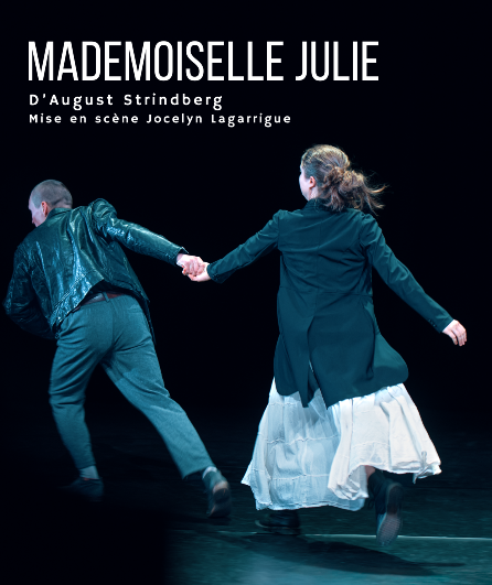 Affiche du spectacle Mademoiselle Julie