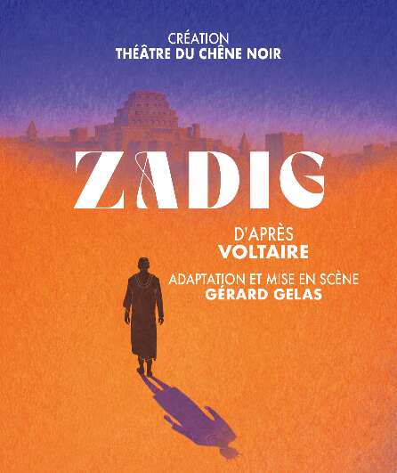 Affiche du spectacle Zadig