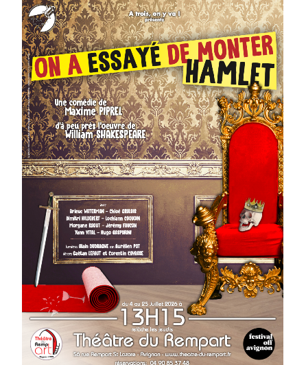 Affiche du spectacle On a essayé de monter Hamlet