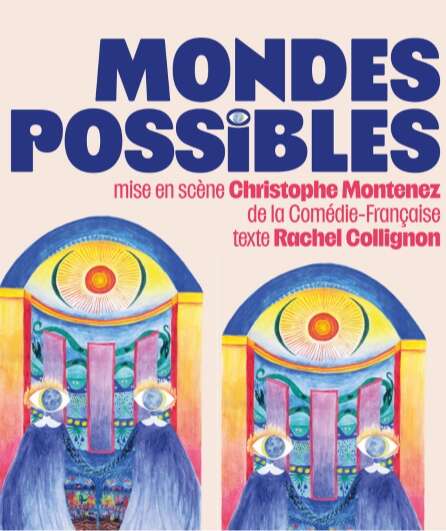 Affiche du spectacle Mondes Possibles