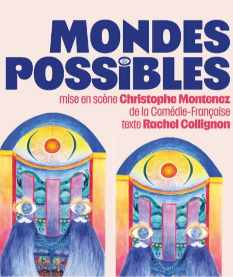 Affiche du spectacle Mondes Possibles