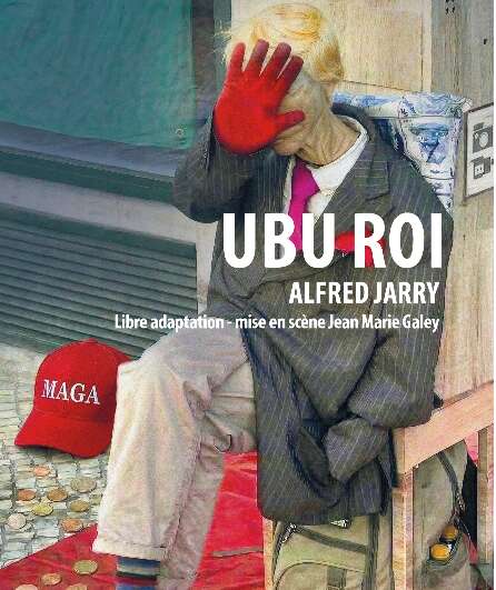 Affiche du spectacle Ubu Roi
