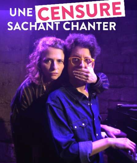 Affiche du spectacle Une Censure sachant chanter