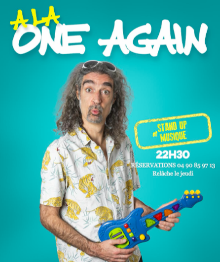 Affiche du spectacle À la one again