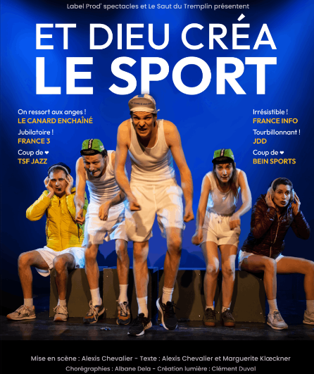 Affiche du spectacle Et Dieu créa le sport