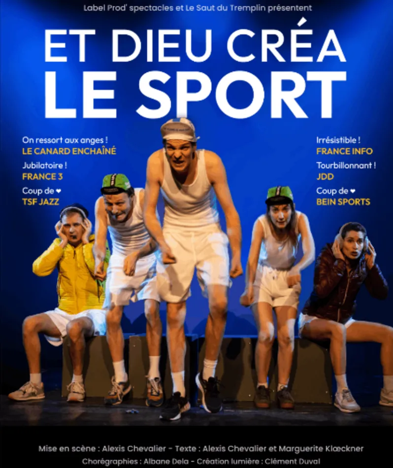 Affiche du spectacle Et Dieu créa le sport