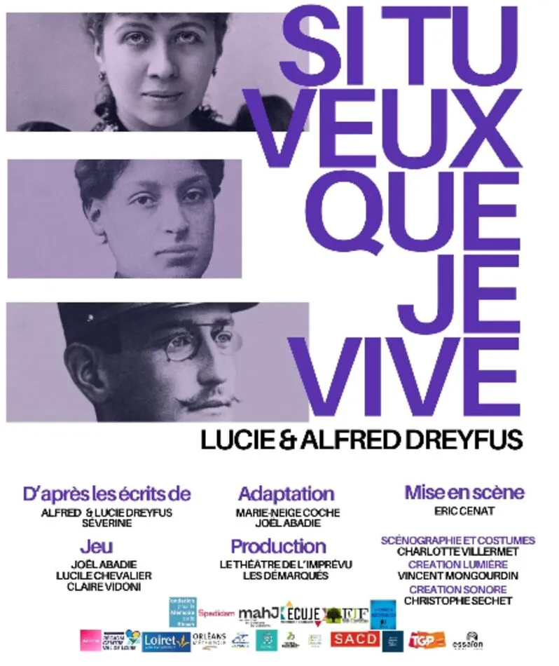 Affiche du spectacle Si tu veux que je vive, Lucie et Alfred Dreyfus