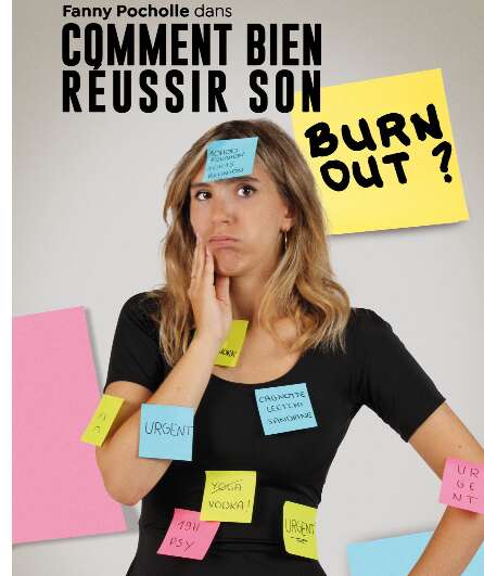Affiche du spectacle Comment bien réussir son burn-out ?