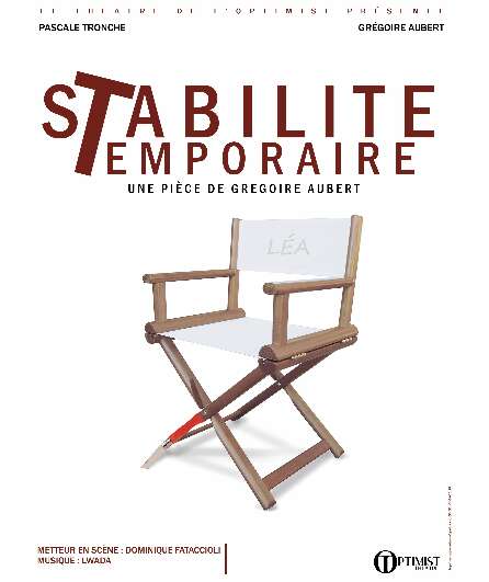 Affiche du spectacle Stabilité temporaire
