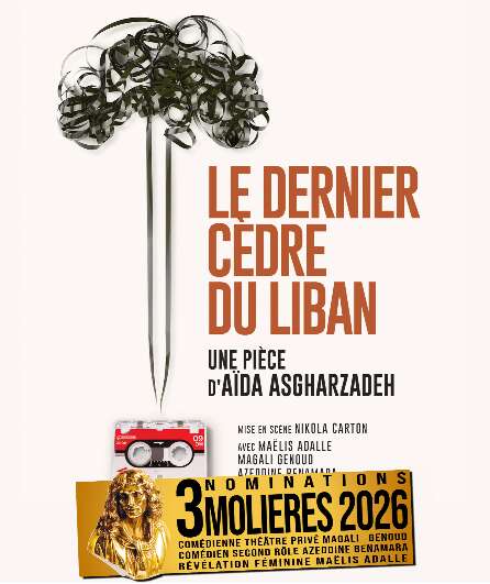 Affiche du spectacle Le Dernier Cèdre du Liban