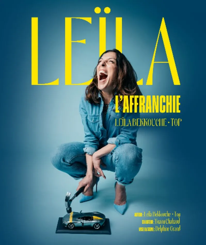 Affiche du spectacle Leïla dans l'Affranchie