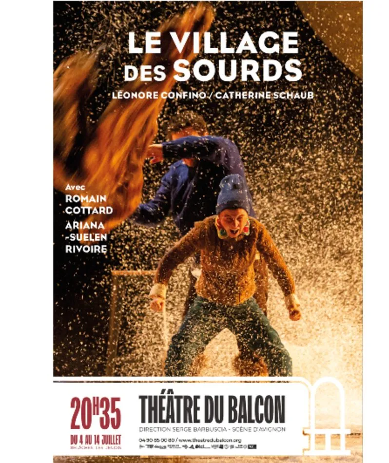 Affiche du spectacle Le Village des sourds