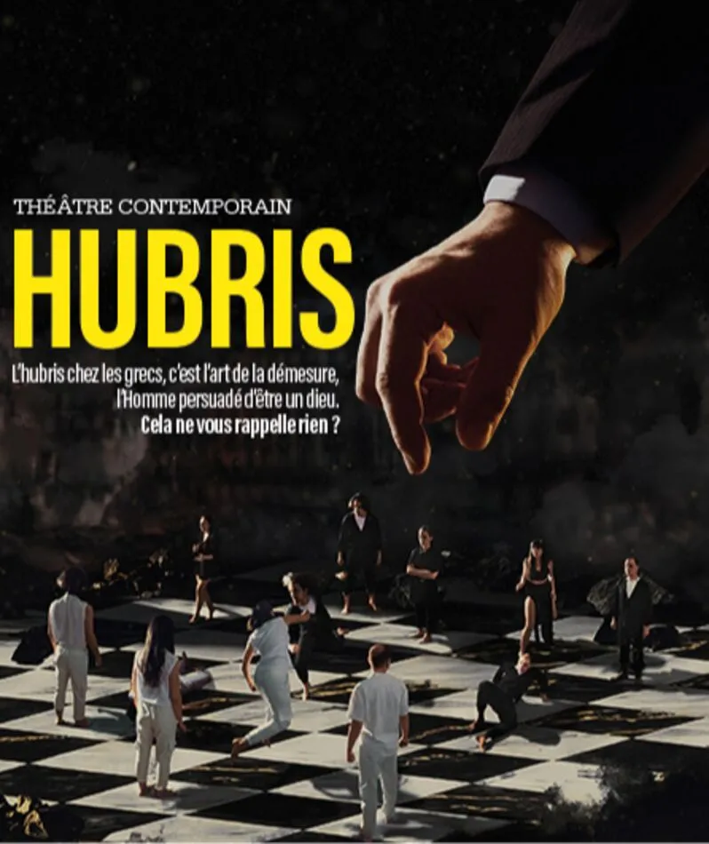 Affiche du spectacle Hubris