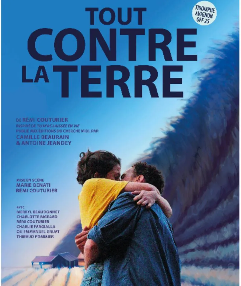 Affiche du spectacle Tout contre la terre