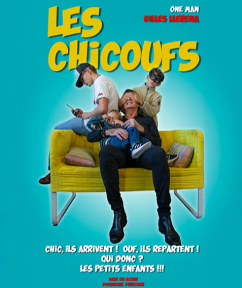 Affiche du spectacle Les Chicoufs