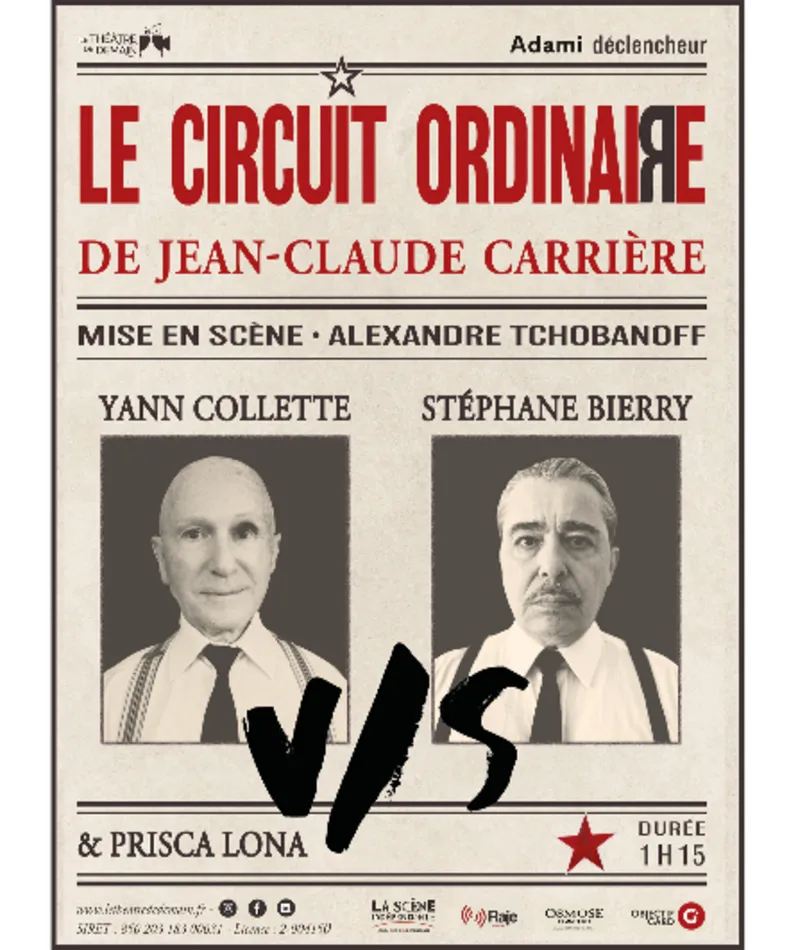 Affiche du spectacle Le circuit ordinaire