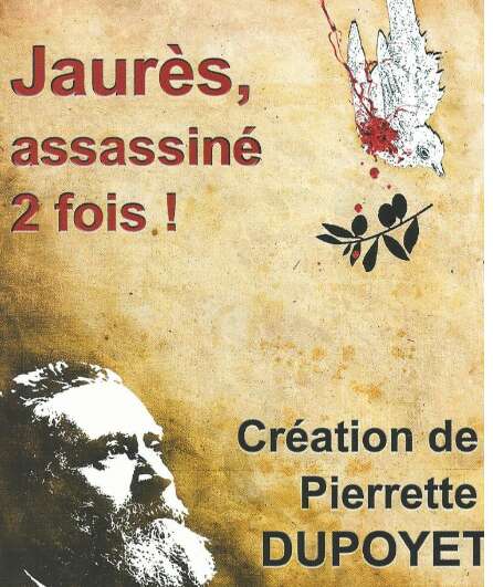 Affiche du spectacle Jaures, assassiné 2 fois !