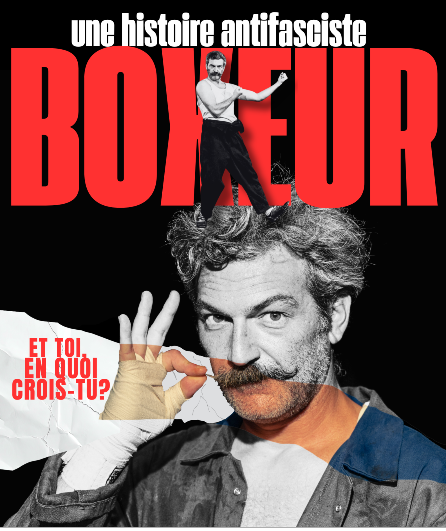 Affiche du spectacle Boxeur