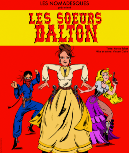 Affiche du spectacle Les soeurs Dalton