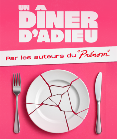 Affiche du spectacle Un diner d'adieu