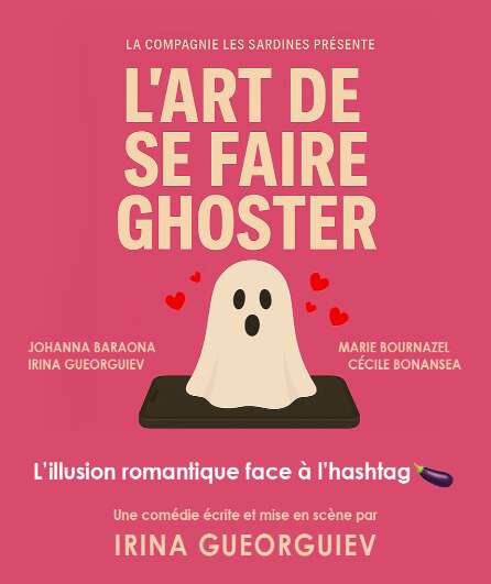 Affiche du spectacle L'art de se faire ghoster