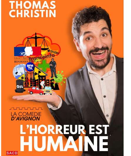 Affiche du spectacle L’horreur est humaine