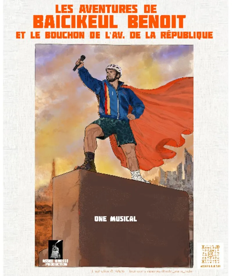 Affiche du spectacle Les Aventures de Baicikeul Benoit et le bouchon de l'Av. de la République
