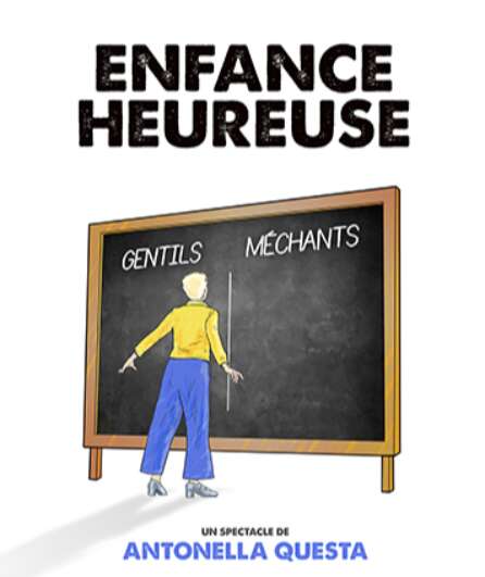 Affiche du spectacle Enfance Heureuse - un conte pour adultes