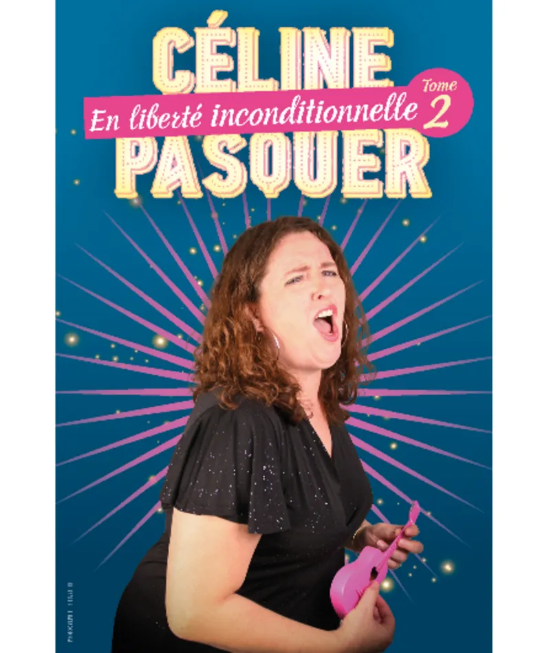 Affiche du spectacle En liberté inconditionnelle - tome 2