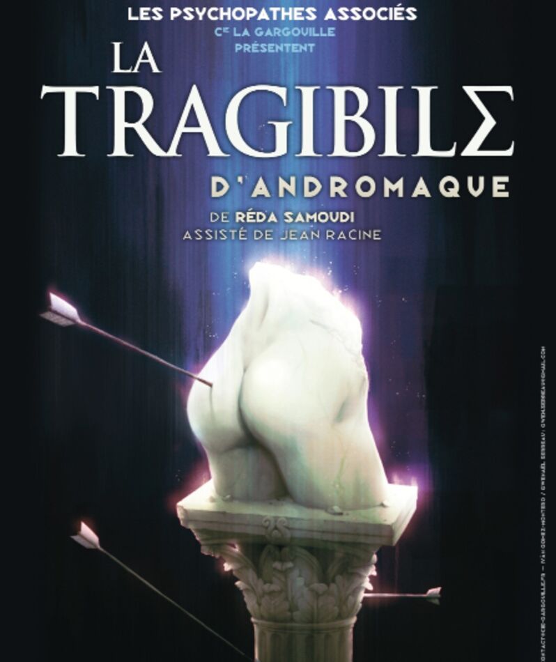 Affiche du spectacle La Tragibile d'Andromaque