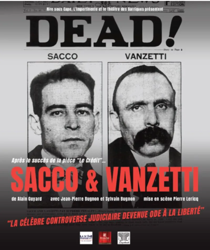Affiche du spectacle Sacco & Vanzetti
