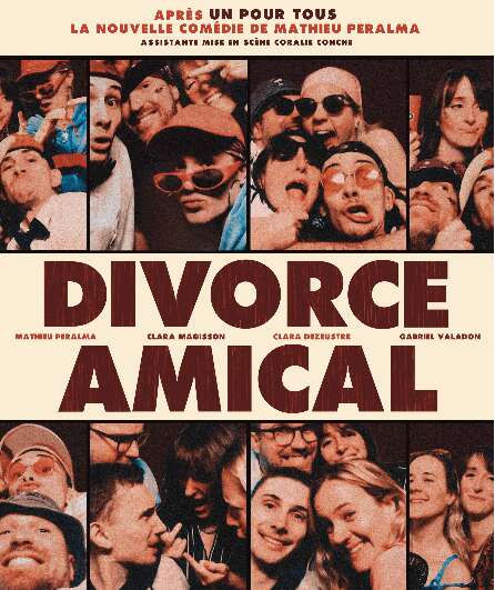 Affiche du spectacle Divorce Amical