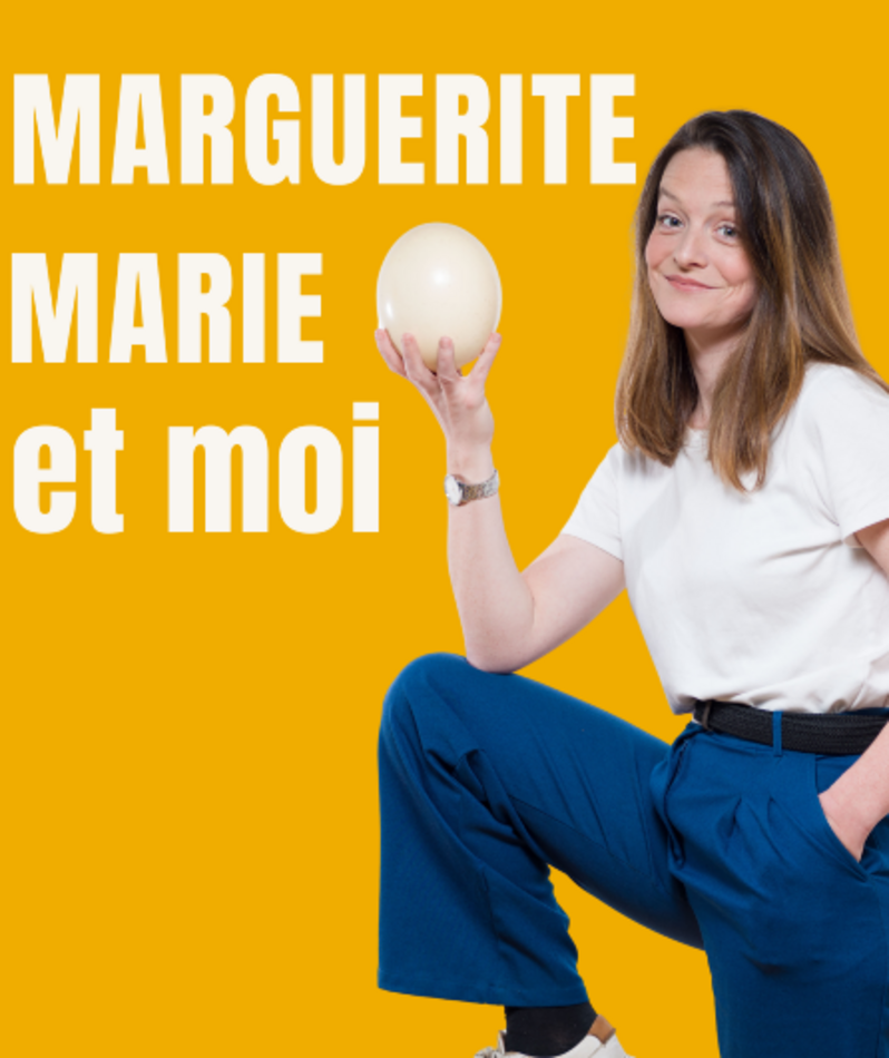 Affiche du spectacle Marguerite Marie et Moi